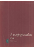 Fejős Zoltán - A megfoghatatlan idő