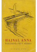 Hajnal Anna - Hajnal Anna összegyűjtött versei