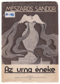 Mészáros Sándor - Az urna éneke (dedikált)