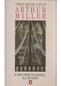 Arthur Miller - A View from the Bridge / All My Sons