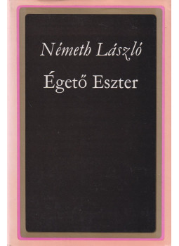 Németh László - Égető Eszter Németh László - Égető Eszter, Budapest 1982 antikvár könyv