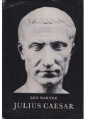 Warner, Rex - Julius Caesar