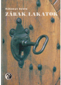 Kákonyi Gyula - Zárak, lakatok