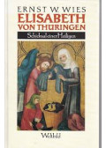 Ernst W. Wies - Elisabeth von Thüringen
