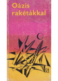 Berkes Péter - Oázis rakétákkal