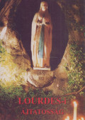 Kerekes József - Lourdes-i ájtatosság