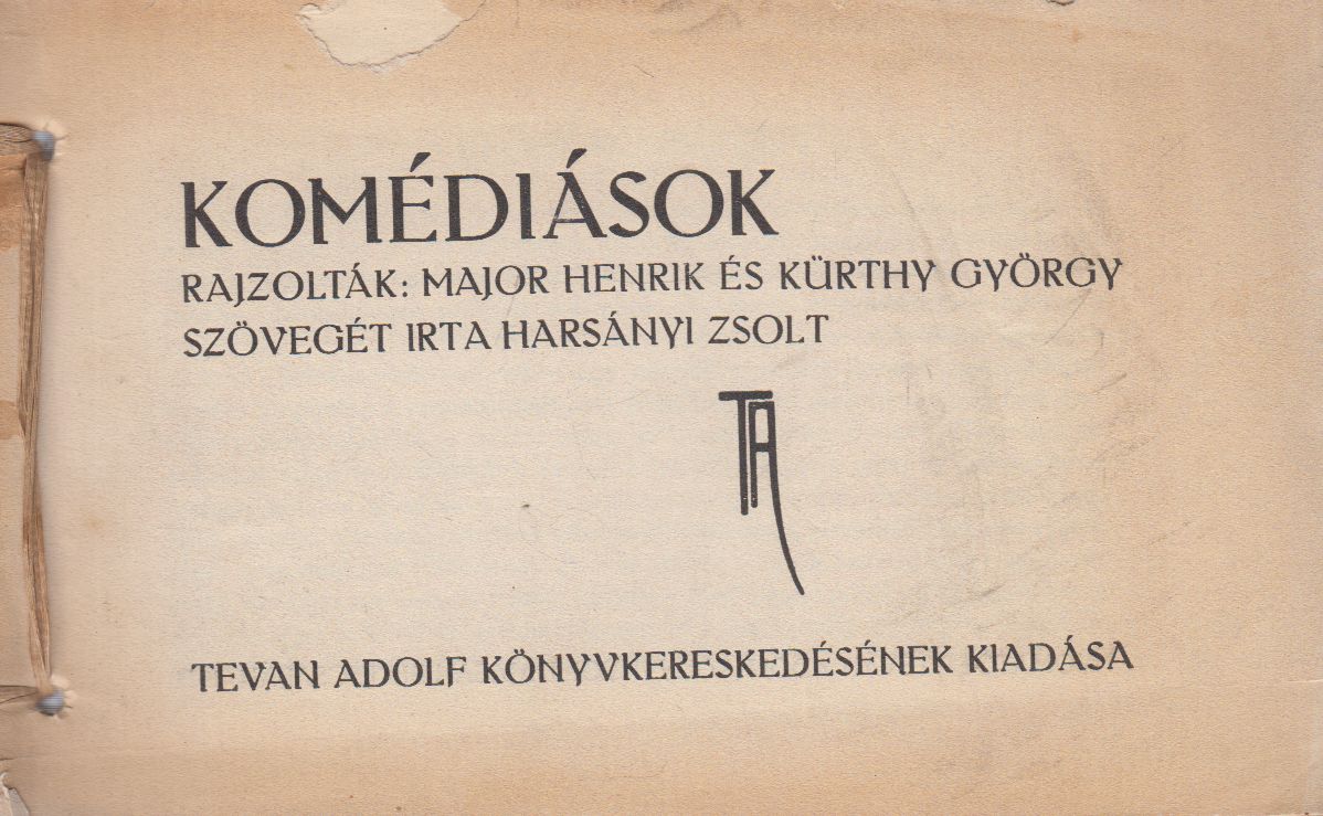 Harsányi Zsolt - Komédiások Harsányi Zsolt - Komédiások, Békéscsaba 0 antikvár könyv