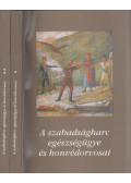 Gazda István (szerk.) - A szabadságharc egészségügye és honvédorvosai I-II.