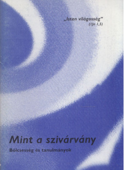 Alba Sgariglia, Giuseppe Zanghí - Mint a szivárvány - Bölcsesség és tanulmányok Alba Sgariglia, Giuseppe Zanghí - Mint a szivárvány - Bölcsesség és tanulmányok, Budapest 2002 antikvár könyv
