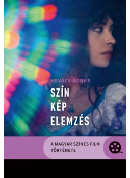 Kovács Ágnes - SZÍN-KÉP-ELEMZÉS Kovács Ágnes - SZÍN-KÉP-ELEMZÉS, null 2025 antikvár könyv