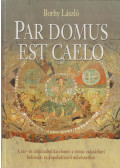 Borhy László - Par Domus est Caelo (dedikált)