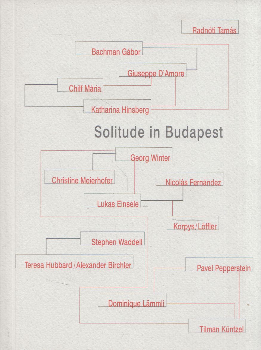 Beke László, Jean-Baptiste Joly - Solitude in Budapest Beke László, Jean-Baptiste Joly - Solitude in Budapest, Budapest 1999 antikvár könyv