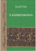 Petercsák Tivadar - A közbirtokosság (dedikált)