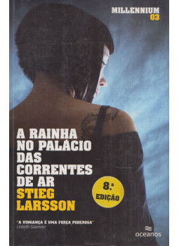 Stieg Larsson - A Rainha no Palácio das Correntes de Ar Stieg Larsson - A Rainha no Palácio das Correntes de Ar, Alfragide 2010 antikvár könyv