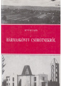 Kuntár Lajos - Hármaskönyv Csörötnekről (dedikált)