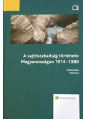 Paál Vince szerk. - A sajtószabadság története Magyarországon 1914-1989