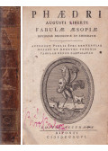 Phaedrus - Phaedri Augusti Liberti  Fabulae Aesopiae