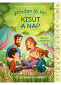Kádár Annamária, Láng Anna - Minden jó, ha kisüt a nap
