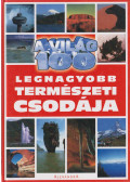 Pollard, Michael - A világ 100 legnagyobb természeti csodája