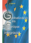 Dr. Szabó Pál - Globalizáció és európai integráció