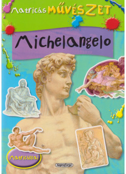 José Morán - Michelangelo José Morán - Michelangelo, Budapest 2015 antikvár könyv