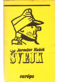Jaroslav Hasek - Svejk