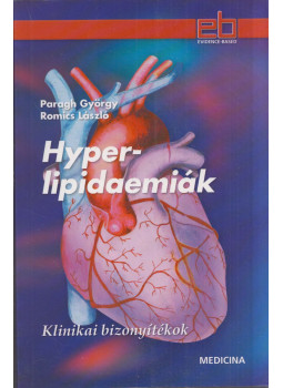 Paragh György, Dr. Romics László - Hyperlipidaemiák Paragh György, Dr. Romics László - Hyperlipidaemiák, Budapest 2004 antikvár könyv