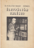 Kislégi Nagy Dénes - Életpályám emlékei