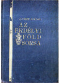 Móricz Miklós - Az erdélyi föld sorsa