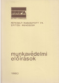 Somogyi László - Rétegelt-ragasztott fa építési rendszer - Munkavédelmi előírások