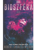 Robert Charles Wilson - Bioszféra