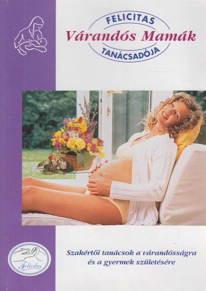 - Felicitas Várandós Mamák Tanácsadója