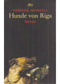 Henning Mankell - Hunde von Riga