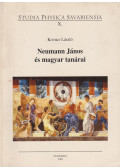 Kovács László - Neumann János és magyar tanárai (dedikált)