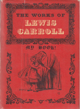 Lewis Carroll - The Works of Lewis Carroll Lewis Carroll - The Works of Lewis Carroll, Feltham 1968 antikvár könyv