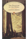 Gaston Leroux - The Phantom of the Opera