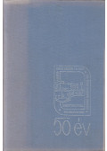 dr. Bartha Ferenc,dr. Debreczeni Pál,dr. Hidasi József,Dr. Rácz István - A Hajdú-Bihar megyei Tanács dr. Zöld Sándor Kórház-Rendelőintézetének 50 éves jubileumi évkönyve