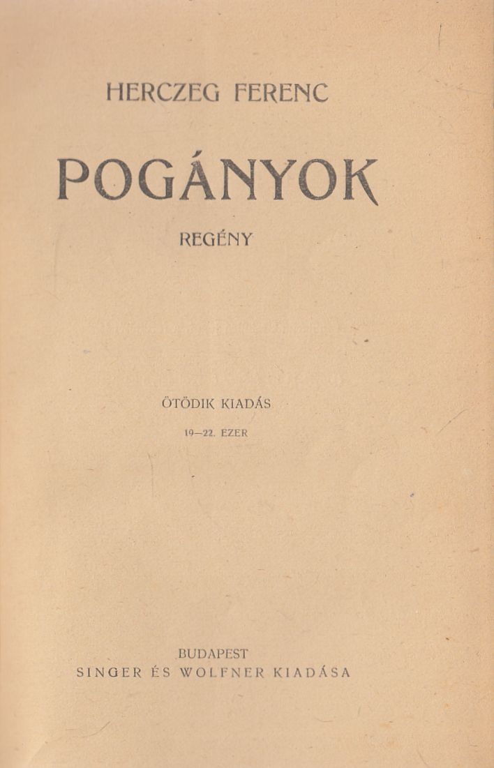 Herczeg Ferenc - Pogányok