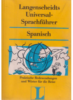 - Langenscheidts Universal-Sprachführer Spanisch - Langenscheidts Universal-Sprachführer Spanisch, Berlin 0 antikvár könyv