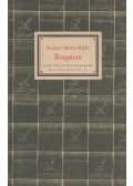 Rainer Maria Rilke - Requiem