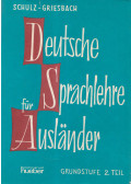Griesbach,Heinz,Schulz,Dora - Deutsche Sprachlehre für Ausländer 2.