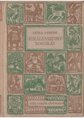 Móra Ferenc - Királyasszony macskái