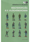 Ignácz Károly (szerk.),Paksa Rudolf (szerk.) - Kérdések és válaszok - Magyarország a II. világháborúban