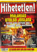 Szűcs Róbert (főszerk.) - Hihetetlen! magazin - XXI. évfolyam 2. (232.) szám 2021. február