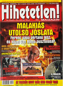 Szűcs Róbert (főszerk.) - Hihetetlen! magazin - XXI. évfolyam 2. (232.) szám 2021. február Szűcs Róbert (főszerk.) - Hihetetlen! magazin - XXI. évfolyam 2. (232.) szám 2021. február, null 2021 antikvár könyv