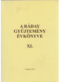 Berecz Ágnes,Petrőczi Éva - A Ráday gyűjtemény évkönyve XI.