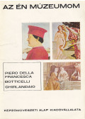 Prokopp Mária - Piero Della Francesca, Botticelli, Ghirlandaio