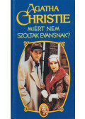 Agatha Christie - Miért nem szóltak Evansnak?