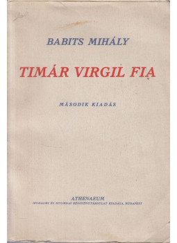 Babits Mihály - Timár Virgil fia Babits Mihály - Timár Virgil fia, Budapest 0 antikvár könyv