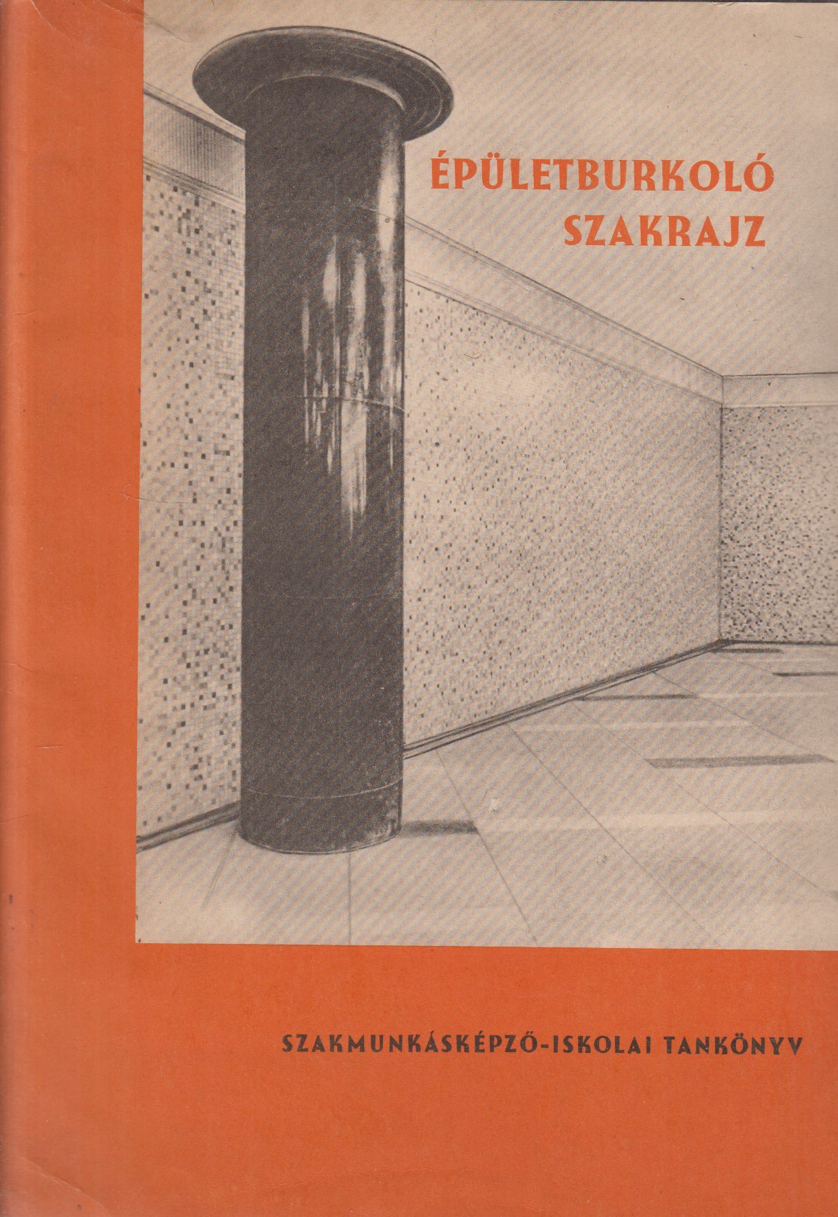 Lapis Mihály - Épületburkoló szakrajz